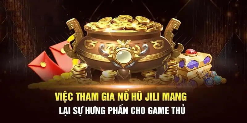 Giới thiệu về nổ hũ JILI